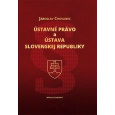 Ústavné právo a Ústava Slovenskej republiky