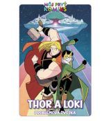 Môj prvý komiks -  Thor a Loki - Problémová dvojka