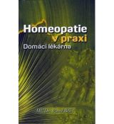 Homeopatie v praxi