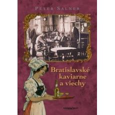 Bratislavské kaviarne a viechy