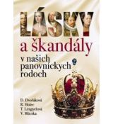 Lásky a škandály v našich panovníckych rodoch