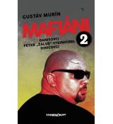 Mafiáni 2 - Danišovci, Peter Steinhübel, Dinišovci