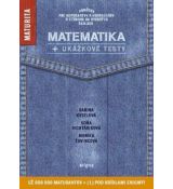 Matematika + ukážkové testy na novú maturitu