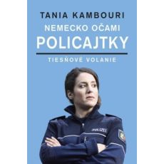 Nemecko očami policajtky - Tiesňové volanie