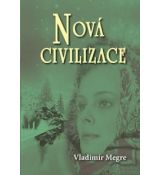 Nová civilizace - 8.dil - 1