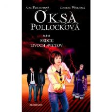 Oksa Pollocková - Srdce dvoch svetov 3 diel