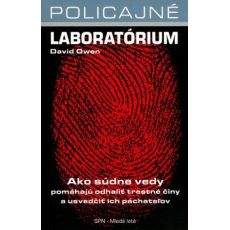 Policajné laboratórium - ako súdne vedy pomáhajú..