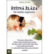 Štítná žláza - Štít našeho organismu