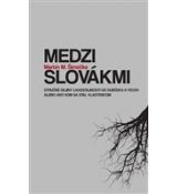 Medzi Slovákmi