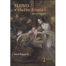 Slovo v službe života 1 - Advent a Vianoce