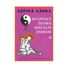 Léčivá láska-ženská sex. energia 2