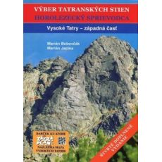 Výber tatranských stien - Horolezecký sprievodca I