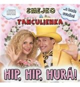 Smejko a Tanculienka - Hip,hip, hurá ! - CD