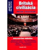 Britská civilizácia - dvojjazyčná príručka