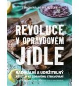 Revoluce v opravdovém jídle