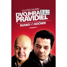 Dvojhra bez pravidiel - Rusko vs Kočner