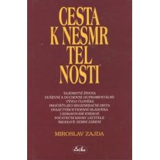 Cesta k nesmrtelnosti