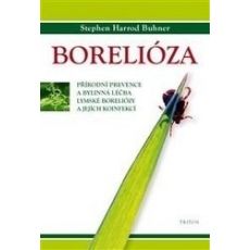 Borelióza - Přírodní prevence a bylinná léčba...