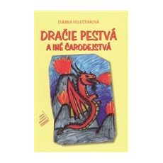 Dračie pestvá a iné čarodejstvá