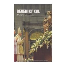 Benedikt XVI - Dieťa Vám bude znamením
