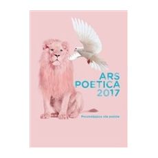 ARS poetica 2017 - povznášajúca sila poézie