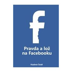 Pravda o lož na facebooku