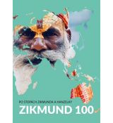 Zikmund 100- po stopách Zikmunda a Hanzelky