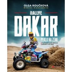 Rallye Dakar: Peklo na zemi