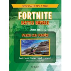 Fortnite Battle Royale - Stavaj ako profík !