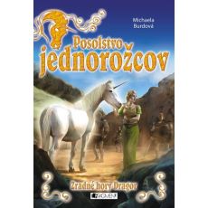 Posolstvo jednorožcov 2 - Zradné hory Dragor