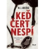 Keď čert nespí