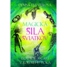 Magická sila sviatkov - K