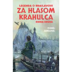 Legenda o Braslavovi - Za hlasom krahulca 2