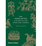 The norse myths a guide to the gods and heroes