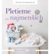 Pletieme pre najmenších