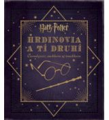 Harry Potter - Hrdinovia a tí druhí