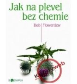 Jak na plevel bez chemie