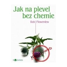 Jak na plevel bez chemie