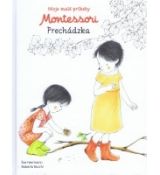 Montessori - Moje malé príbehy - Prechádzka