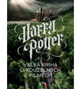 Harry Potter - Velká kniha o kouzelných filmech