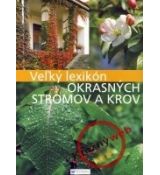 Veľký lexikón okrasných stromov a krov