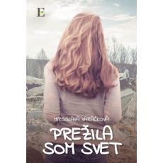 Prežila som svet