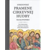 Stredoveké pramene cirkevnej hudby na Slovensku