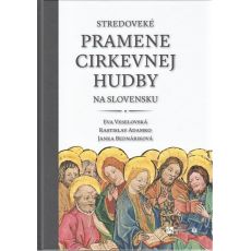 Stredoveké pramene cirkevnej hudby na Slovensku