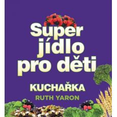 Superjídlo pro děti