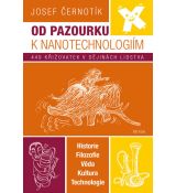 Od pazourku k nanotechnologiím