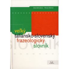 Veľký taliansko-slovenský frazeologický slovník