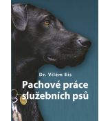 Pachové práce služebních psů