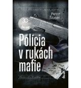 Polícia v rukách mafie