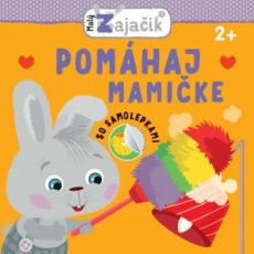 Malý zajačik - Pomáhaj mamičke